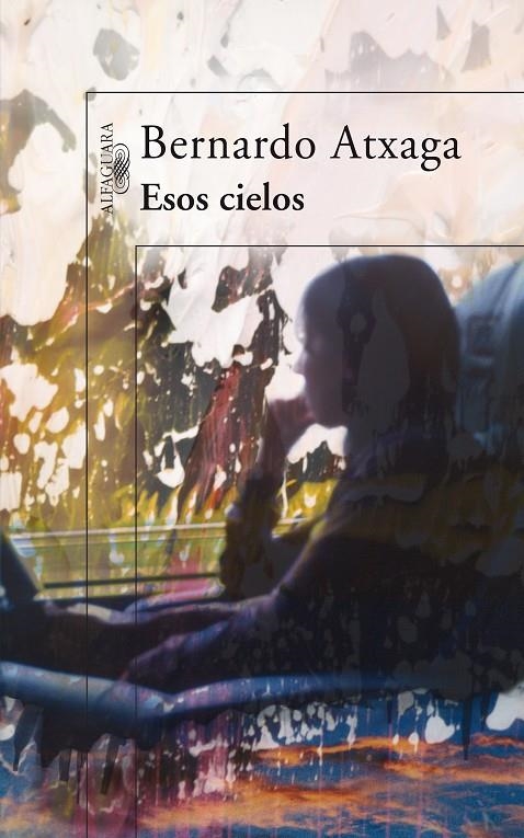 ESOS CIELOS | 9788420471358 | ATXAGA, BERNARDO | Llibres.cat | Llibreria online en català | La Impossible Llibreters Barcelona