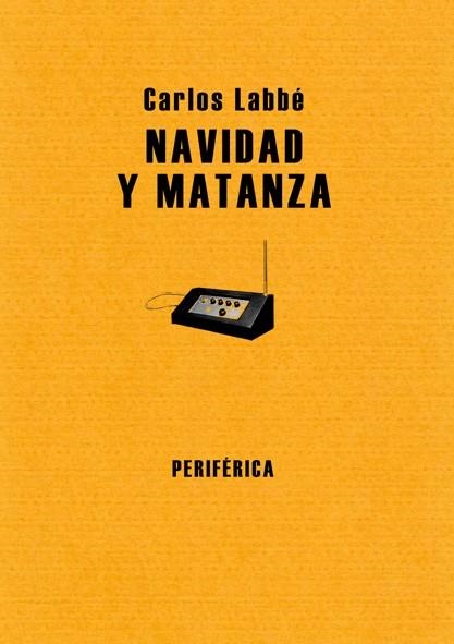 NAVIDAD Y MATANZA | 9788493549213 | LABBE, CARLOS | Llibres.cat | Llibreria online en català | La Impossible Llibreters Barcelona