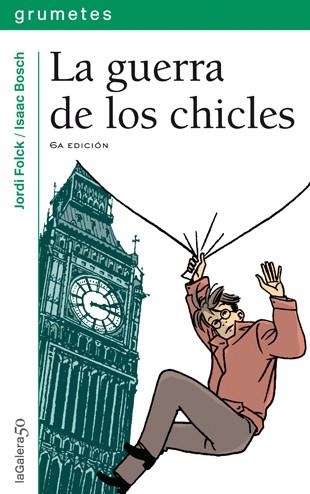 GUERRA DE LOS CHICLES, LA | 9788424686703 | Jordi Folck | Llibres.cat | Llibreria online en català | La Impossible Llibreters Barcelona