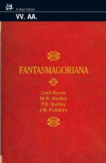 FANTASMAGORIANA | 9788476697825 | BYRON, SHELLEY(MARY I PERCY) , POLIDORI | Llibres.cat | Llibreria online en català | La Impossible Llibreters Barcelona