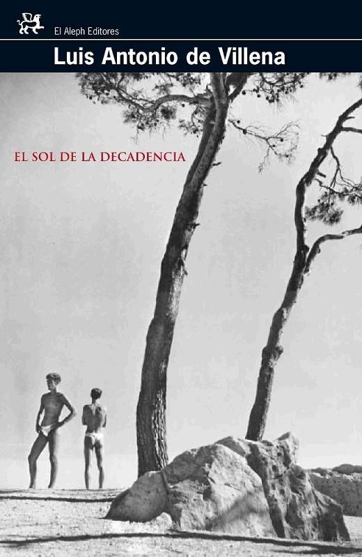 SOL DE LA DECADENCIA, EL | 9788476698006 | VILLENA, LUIS ANTONIO | Llibres.cat | Llibreria online en català | La Impossible Llibreters Barcelona