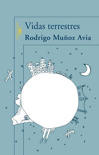 VIDAS TERRESTRES | 9788420472584 | MUÑOZ AVIA, RODRIGO (1967- ) | Llibres.cat | Llibreria online en català | La Impossible Llibreters Barcelona