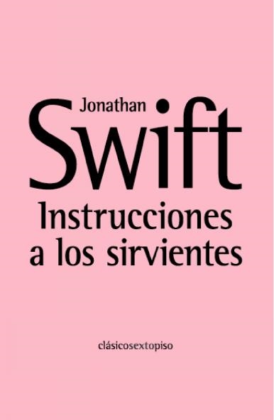 INSTRUCCIONES A LOS SIRVIENTES | 9788496867093 | SWIFT, JONATHAN (1667-1745) | Llibres.cat | Llibreria online en català | La Impossible Llibreters Barcelona