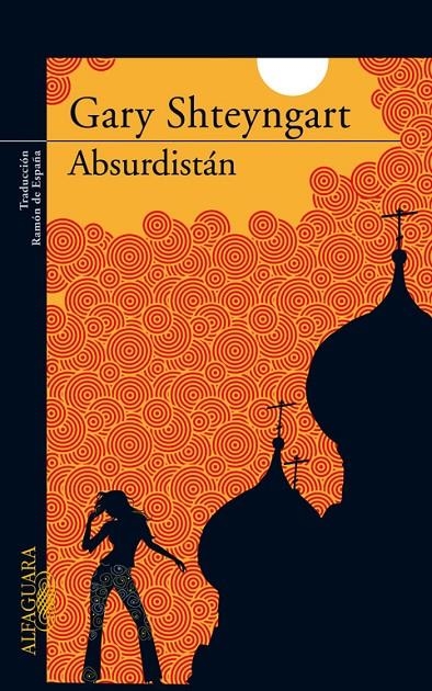 ABSURDISTAN | 9788420472546 | SHTEYNGART, GARY | Llibres.cat | Llibreria online en català | La Impossible Llibreters Barcelona