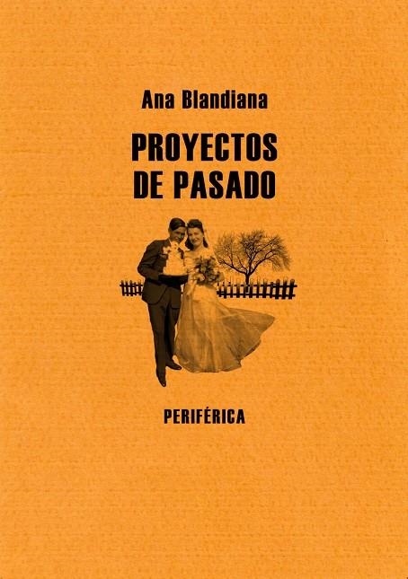 PROYECTOS DE PASADO | 9788493623227 | BLANDIANA, ANA | Llibres.cat | Llibreria online en català | La Impossible Llibreters Barcelona