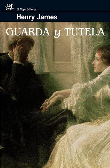 GUARDA Y TUTELA | 9788476698068 | JAMES, HENRY | Llibres.cat | Llibreria online en català | La Impossible Llibreters Barcelona