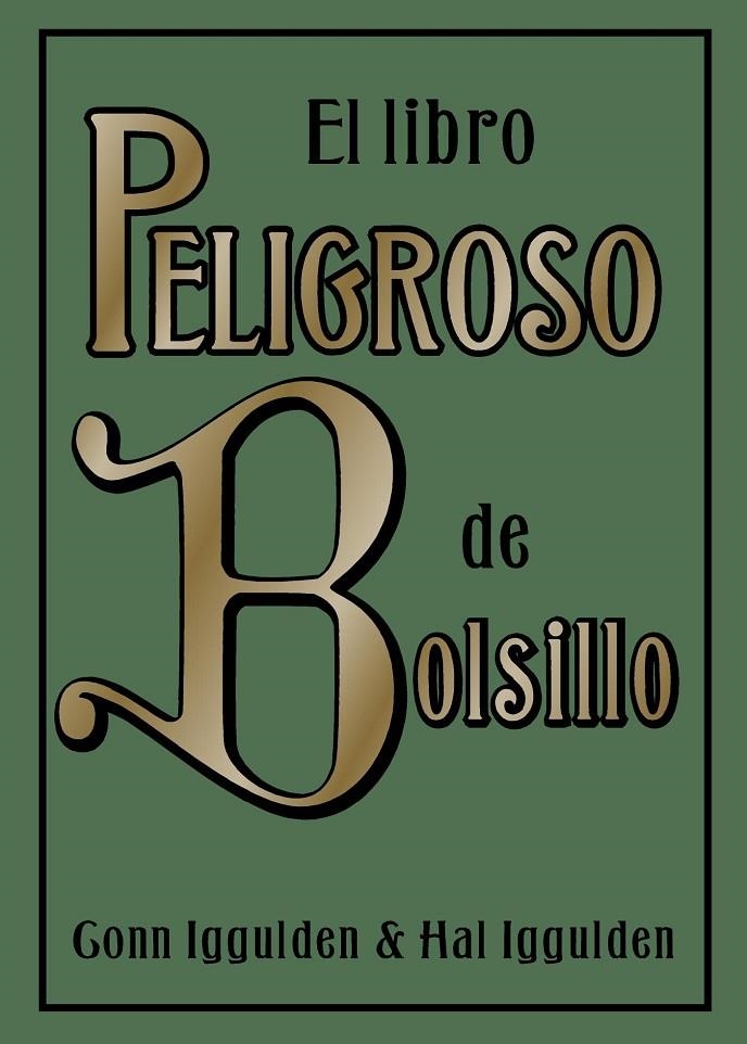 LIBRO PELIGROSO DE BOLSILLO, EL | 9788497543163 | Iggulden, Gonn | Llibres.cat | Llibreria online en català | La Impossible Llibreters Barcelona