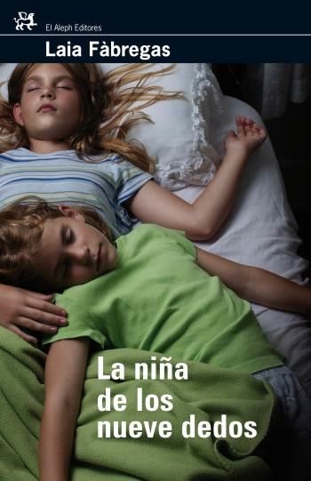 NIÑA DE LOS NUEVE DEDOS | 9788476698211 | FABREGAS, LAIA | Llibres.cat | Llibreria online en català | La Impossible Llibreters Barcelona