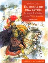 EN BUSCA DE UNA PATRIA. LA HISTORIA DE LA ENEIDA | 9788431681319 | Lively, Penelope/Frances Lincoln Limited/Baldini, Stefano | Llibres.cat | Llibreria online en català | La Impossible Llibreters Barcelona