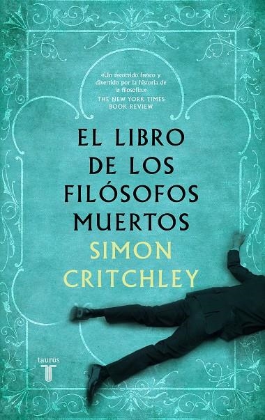 LIBRO DE LOS FILOSOFOS MUERTOS, EL | 9788430606771 | CRITCHLEY, SIMON | Llibres.cat | Llibreria online en català | La Impossible Llibreters Barcelona