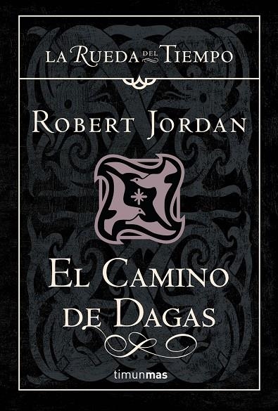 RDT/14 CTNE. EL CAMINO DE DAGAS | 9788448034702 | ROBERT JORDAN | Llibres.cat | Llibreria online en català | La Impossible Llibreters Barcelona