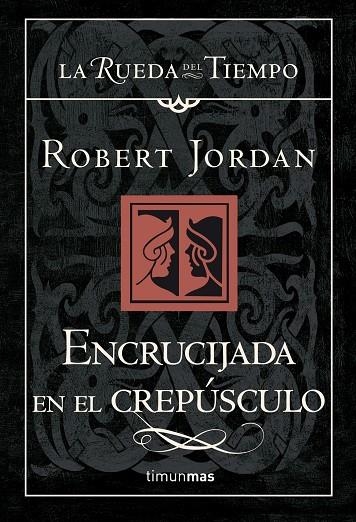 RDT/16 CTNE.ENCRUCIJADA EN EL CREPUSCULO | 9788448034726 | ROBERT JORDAN | Llibres.cat | Llibreria online en català | La Impossible Llibreters Barcelona