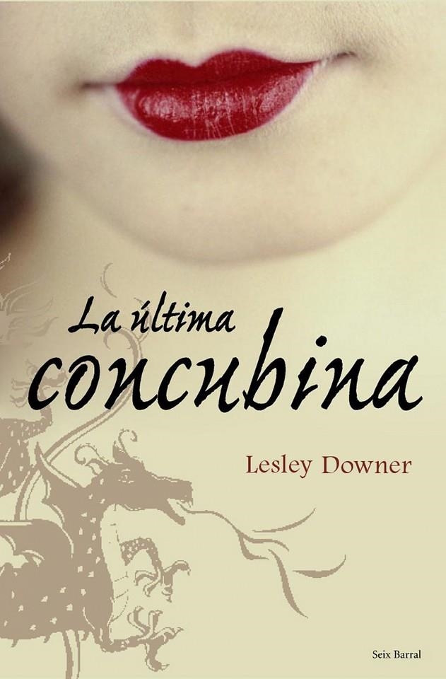 ÚLTIMA CONCUBINA, LA | 9788432231766 | DOWNER, LESLEY | Llibres.cat | Llibreria online en català | La Impossible Llibreters Barcelona