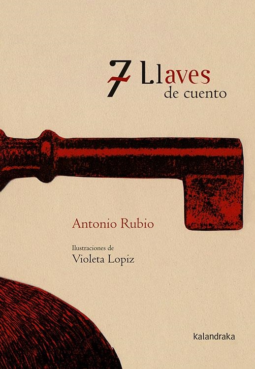 7 LLAVES DE CUENTO | 9788496388994 | RUBIO, ANTONIO | Llibres.cat | Llibreria online en català | La Impossible Llibreters Barcelona