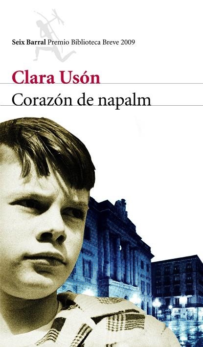 CORAZON DE NAPALM (P.BIBLIOTECA BREVE 2009) | 9788432212666 | USON, CLARA | Llibres.cat | Llibreria online en català | La Impossible Llibreters Barcelona