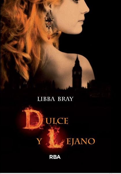 DULCE Y LEJANO | 9788498674668 | BRAY, LIBBA | Llibres.cat | Llibreria online en català | La Impossible Llibreters Barcelona