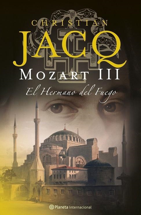 MOZART III. EL HERMANO DEL FUEGO | 9788408071518 | JACQ, CHRISTIAN | Llibres.cat | Llibreria online en català | La Impossible Llibreters Barcelona