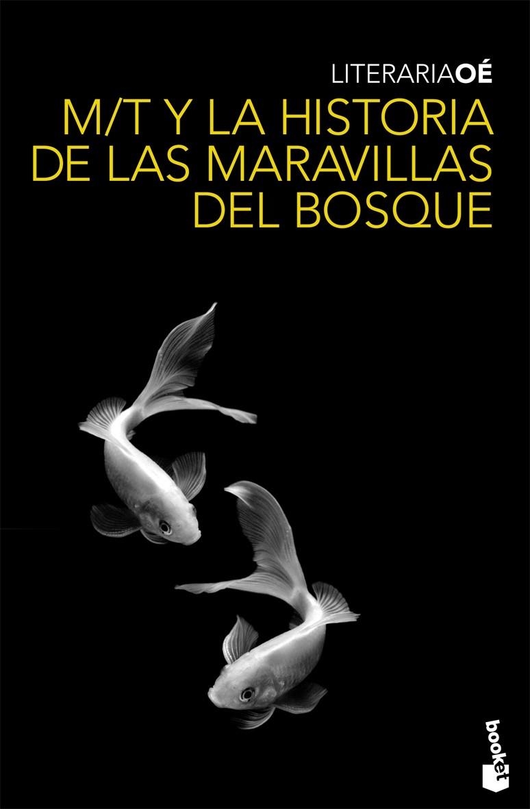 M/T Y LA HISTORIA DE LAS MARAVILLAS DEL BOSQUE | 9788432250316 | OE, KENZABURO | Llibres.cat | Llibreria online en català | La Impossible Llibreters Barcelona