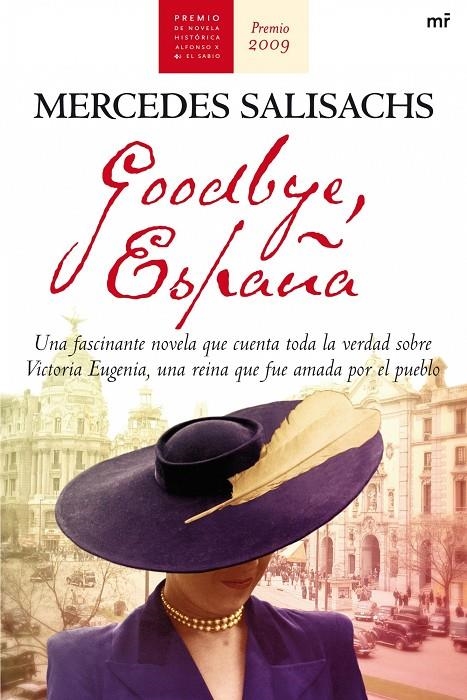 GOODBYE ESPAÑA (PREMIO NOVELA HISTORICA 2009) | 9788427035515 | SALISACHS, MERCEDES | Llibres.cat | Llibreria online en català | La Impossible Llibreters Barcelona