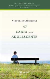 CARTA A UN ADOLESCENTE | 9788478715060 | Andreoli Vittorino | Llibres.cat | Llibreria online en català | La Impossible Llibreters Barcelona