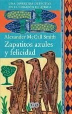 ZAPATITOS AZULES Y FELICIDAD | 9788483650929 | ALEXANDER MCCALL SMITH | Llibres.cat | Llibreria online en català | La Impossible Llibreters Barcelona