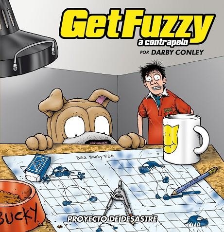 GET FUZZY A CONTRAPELO 4 PROYECTO DE DESASTRE | 9788496815636 | CONLEY, DARBY | Llibres.cat | Llibreria online en català | La Impossible Llibreters Barcelona