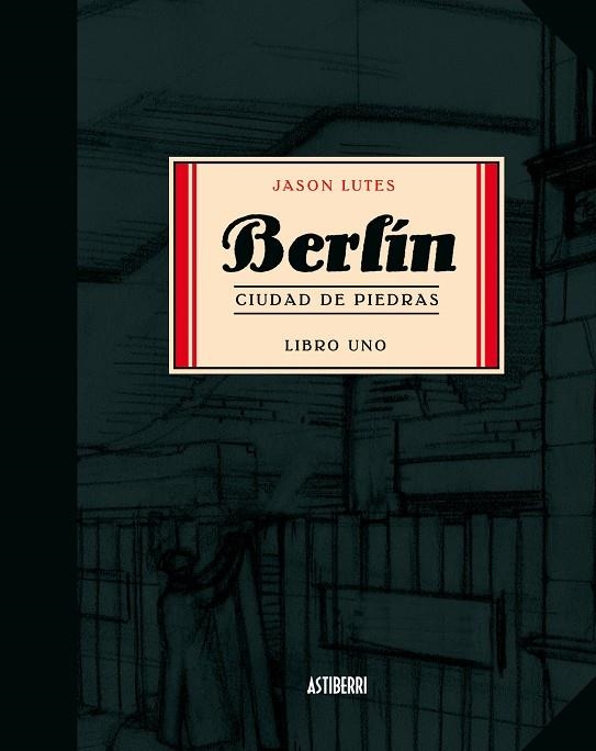 BERLIN CIUDAD DE PIEDRAS.LIBRO UNO | 9788493538590 | LUTES, JASON | Llibres.cat | Llibreria online en català | La Impossible Llibreters Barcelona