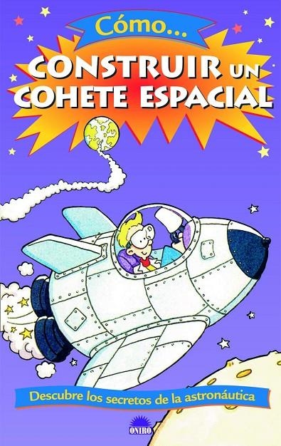 CONSTRUIR UN COHETE ESPACIAL | 9788497542791 | Richardson, Hazel | Llibres.cat | Llibreria online en català | La Impossible Llibreters Barcelona