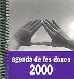 Agenda de les dones 2000 (agenda de butxaca) | 9786477704443 | Diversos autors ; Chordà, Mari ; Llinàs, Conxa | Llibres.cat | Llibreria online en català | La Impossible Llibreters Barcelona