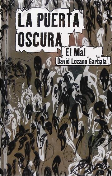 PUERTA OSCURA, LA | 9788467534986 | LOZANO GARBALA, DAVID | Llibres.cat | Llibreria online en català | La Impossible Llibreters Barcelona