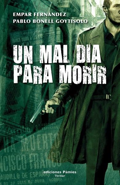 UN MAL DIA PARA MORIR | 9788496952379 | FERNANDEZ, EMPAR / BONELL GOYTISOLO, PABLO | Llibres.cat | Llibreria online en català | La Impossible Llibreters Barcelona