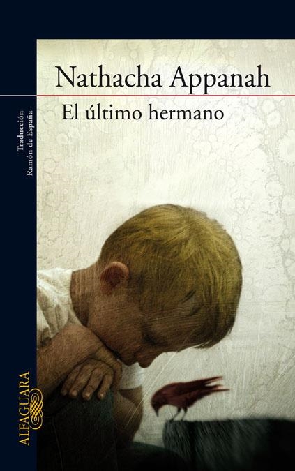 El último hermano | 9788420473925 | Appanah, Nathacha | Llibres.cat | Llibreria online en català | La Impossible Llibreters Barcelona