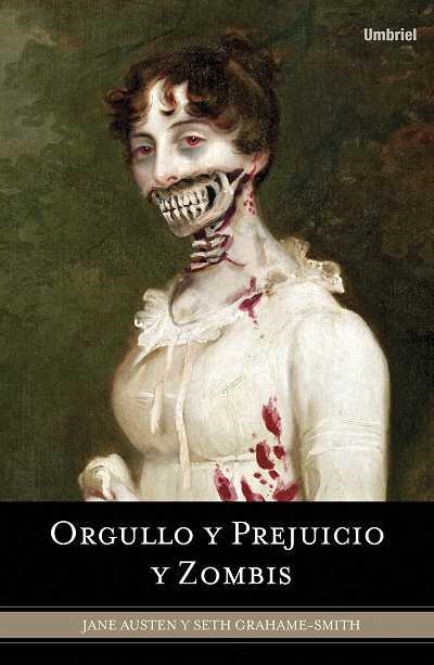 Orgullo y prejuicio y zombis | 9788489367715 | Austen, Jane ; Grahame-Smith, Seth | Llibres.cat | Llibreria online en català | La Impossible Llibreters Barcelona