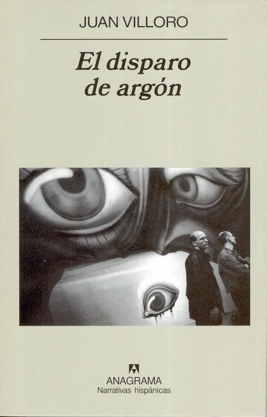 DISPARO DE ARGÓN, EL | 9788433968845 | VILLORO, JUAN | Llibres.cat | Llibreria online en català | La Impossible Llibreters Barcelona