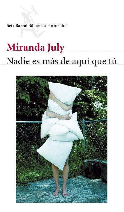 NADIE ES MAS DE AQUI QUE TU | 9788432228483 | JULY, MIRANDA | Llibres.cat | Llibreria online en català | La Impossible Llibreters Barcelona