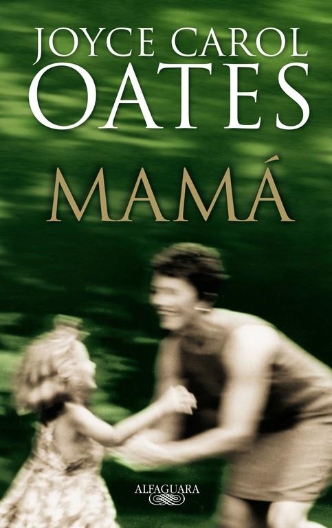 MAMÁ | 9788420472638 | OATES, JOYCE CAROL | Llibres.cat | Llibreria online en català | La Impossible Llibreters Barcelona