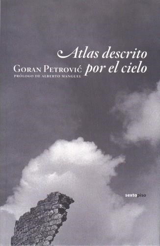 ATLAS DESCRITO POR EL CIELO | 9788496867307 | PETROVI263 / , GORAN | Llibres.cat | Llibreria online en català | La Impossible Llibreters Barcelona