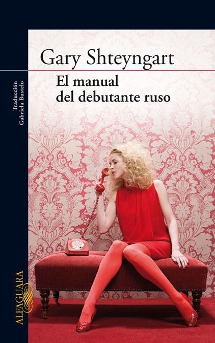 El manual del debutante ruso | 9788420405162 | Shteyngart, Gary | Llibres.cat | Llibreria online en català | La Impossible Llibreters Barcelona