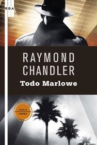 Todo Marlowe | 9788498676587 | Chandler, Raymond | Llibres.cat | Llibreria online en català | La Impossible Llibreters Barcelona