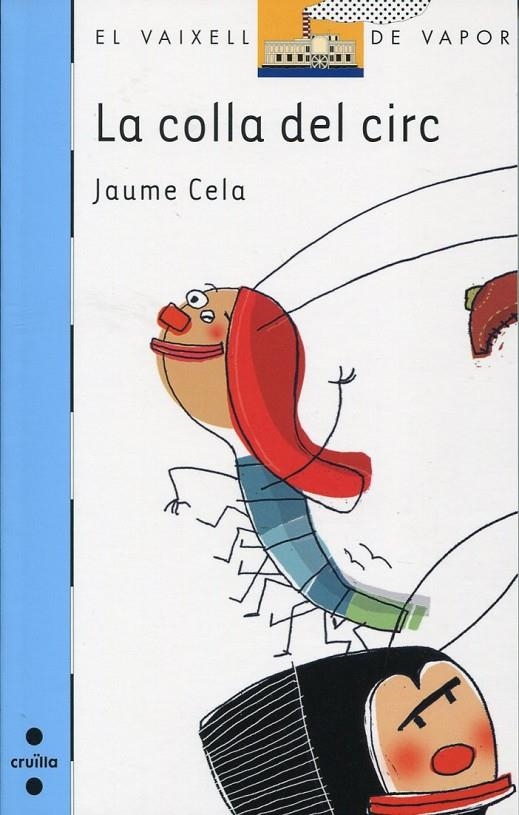 La colla del circ | 9788466124010 | Cela, Jaume | Llibres.cat | Llibreria online en català | La Impossible Llibreters Barcelona