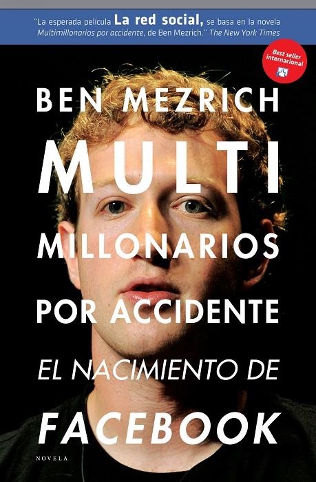 Multimillonarios por accidente. El nacimiento facebook una historia de sexo, dinero, talento y traición | 9788492414208 | Mezrich, Ben | Llibres.cat | Llibreria online en català | La Impossible Llibreters Barcelona