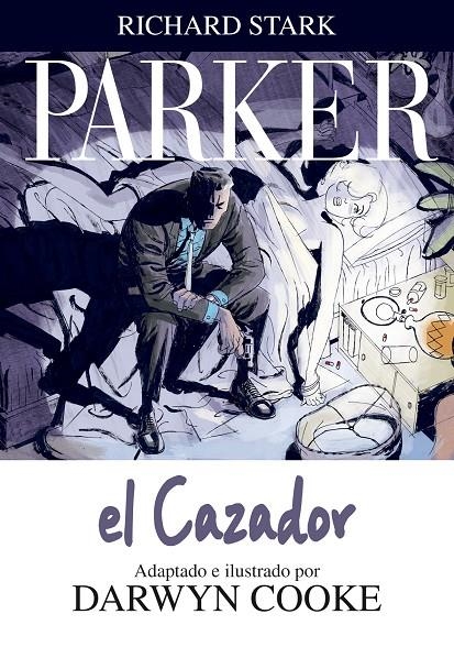 Parker. El cazador | 9788492769377 | Cooke, Darwyn | Llibres.cat | Llibreria online en català | La Impossible Llibreters Barcelona