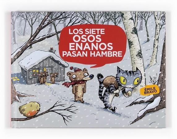 Los siete osos enanos pasan hambre  | 9788467535334 | Bravo, Émile | Llibres.cat | Llibreria online en català | La Impossible Llibreters Barcelona