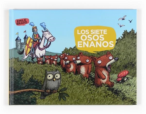 Los siete osos enanos | 9788467535327 | Bravo, Émile | Llibres.cat | Llibreria online en català | La Impossible Llibreters Barcelona