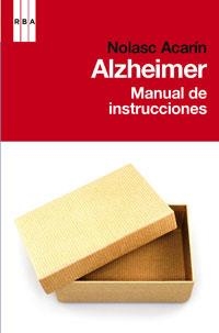 Alzheimer | 9788498677584 | Acarín, Nolan | Llibres.cat | Llibreria online en català | La Impossible Llibreters Barcelona