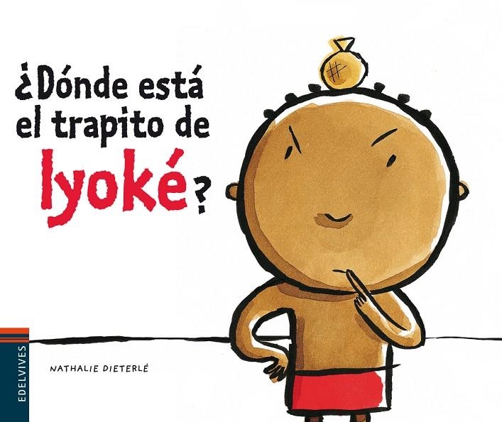 ¿Dónde está el trapito de Iyoké? | 9788426374790 | Dieterlé, Nathalie | Llibres.cat | Llibreria online en català | La Impossible Llibreters Barcelona