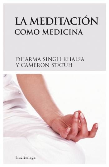 La meditacion como medicina | 9788489957954 | Diversos | Llibres.cat | Llibreria online en català | La Impossible Llibreters Barcelona