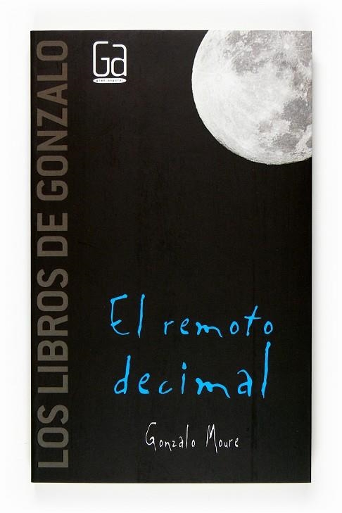 El remoto decimal | 9788467517132 | Moure, Gonzalo | Llibres.cat | Llibreria online en català | La Impossible Llibreters Barcelona