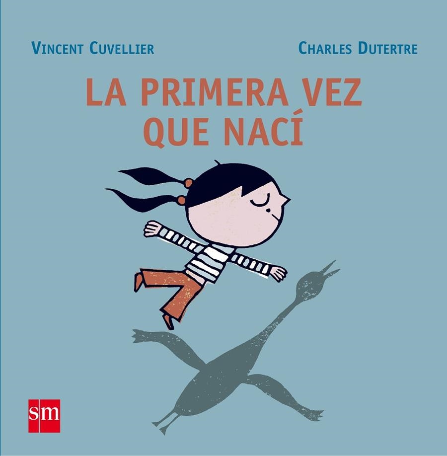 La primera vez que nací | 9788467516180 | Cuvellier, V. | Llibres.cat | Llibreria online en català | La Impossible Llibreters Barcelona