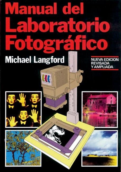 MANUAL DEL LABORATORIO FOTOGRAFICO | 9788487756252 | LANGFORD, MICHAEL JOHN | Llibres.cat | Llibreria online en català | La Impossible Llibreters Barcelona